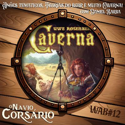 WelcomeABoard#12 - Anões Temáticos, Teorias do BGBR e muito Caverna! - S01E23 WelcomeABoard#12 - Anões Temáticos, Teorias do BGBR e muito Caverna! - S01E23