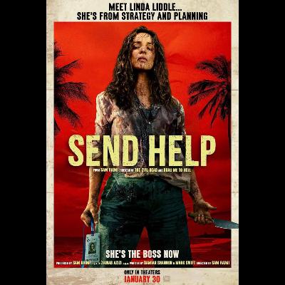 Send Help (2026) – When Survival Turns Into a Psychological War | Jimmy “The Hat” Movie Review Send Help (2026) – When Survival Turns Into a Psychological War | Jimmy “The Hat” Movie Review