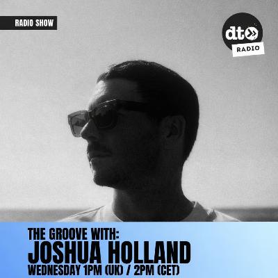 The Groove #20 with Joshua Holland