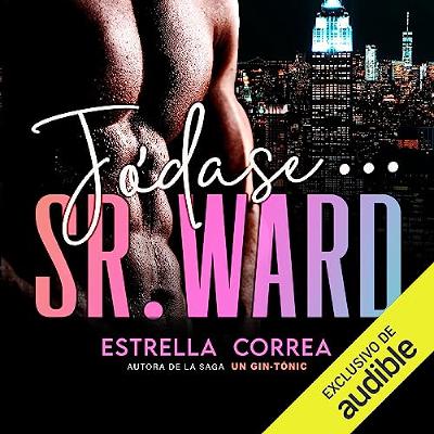 Jódase, señor Ward (Audiolibro) | Prueba Gratis