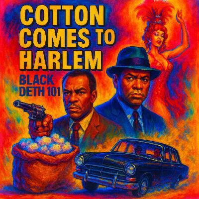 COTTON COMES TO HARLEM: Blaxploitation Black Film Ossie Davis a Classic of Black Film COTTON COMES TO HARLEM: Blaxploitation Black Film Ossie Davis a Classic of Black Film