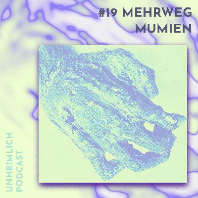 #19 Mehrweg Mumien - Hacks für verflucht frische Untote #19 Mehrweg Mumien - Hacks für verflucht frische Untote