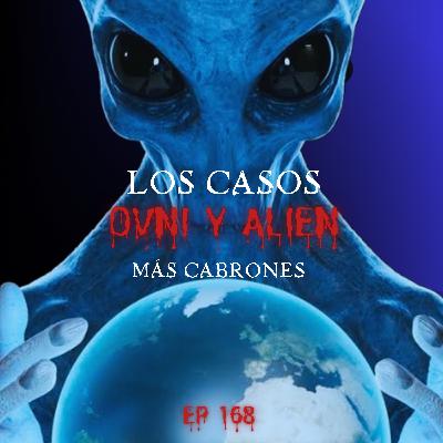 Ep 168: Avistamientos OVNI Verificados