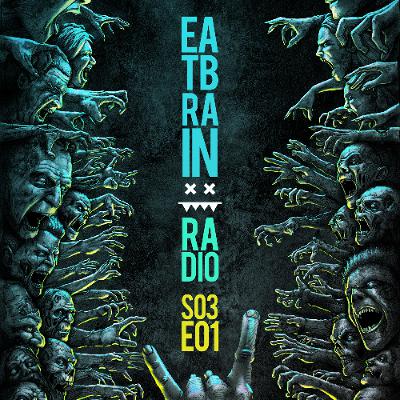 Eatbrain Radio // S03E01 // Hosted by 5HA5H Eatbrain Radio // S03E01 // Hosted by 5HA5H
