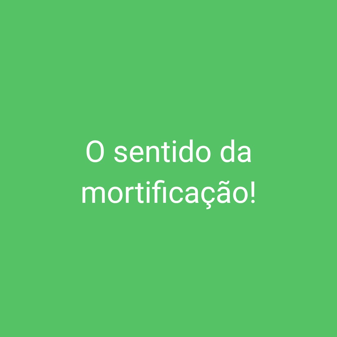 O sentido da mortificação episode artwork