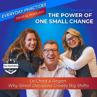 The Power of One Small Change (E.305) The Power of One Small Change (E.305)