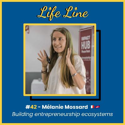 [TEASER] #42 Mélanie Mossard 🇫🇷🇰🇭 (2/2) - Building entrepreneurship ecosystems in emerging markets with Impact Hub Phnom Penh (Part 2)