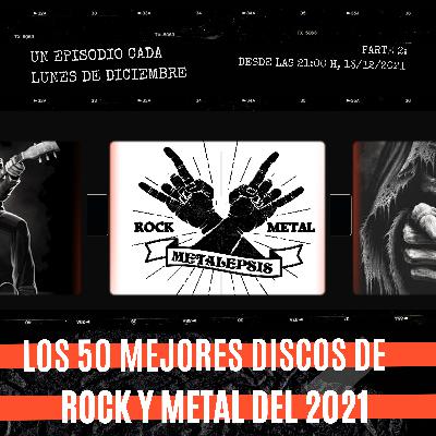 Los 50 Mejores Discos de Rock y Metal del 2021 (Parte 2)