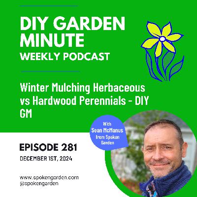 Winter Mulching Herbaceous vs Hardwood Perennials - DIY Garden Minute