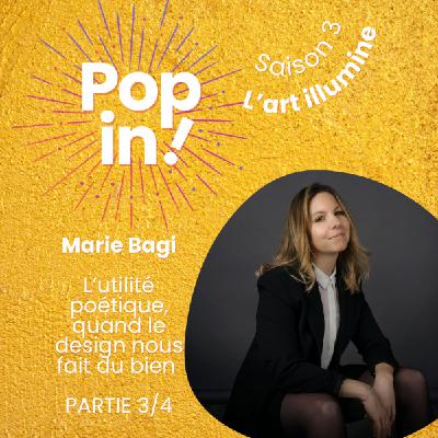 L’utilité poétique : quand le design nous fait du bien - Partie 3 Marie Bagi L’utilité poétique : quand le design nous fait du bien - Partie 3 Marie Bagi