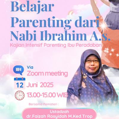 Belajar Parenting dari Keluarga Nabi Ibrahim