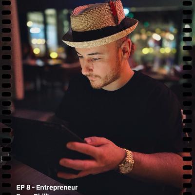EP 8 - The Entrepreneur EP 8 - The Entrepreneur