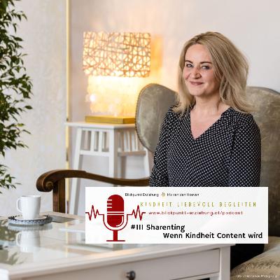 #111 Sharenting – Wenn Kindheit Content wird