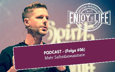 Mehr Selbstbewusstsein (Folge #6) Mehr Selbstbewusstsein (Folge #6)