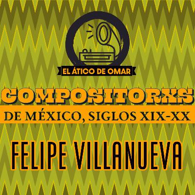 Compositorxs: Felipe Villanueva