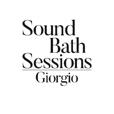 Sound Bath #019: Giorgio
