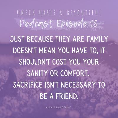 Episode 18 - Friends, Family, Shadows, and Guilt
