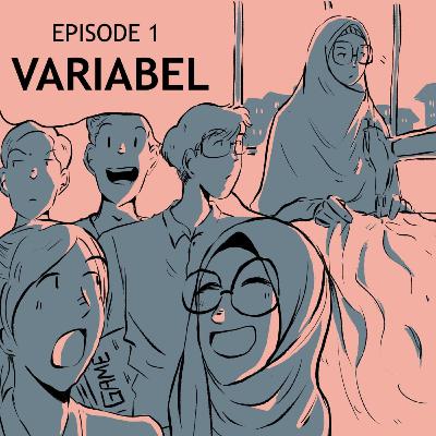 Drama Audio : Substitusi Ep.1 - Variabel (1)