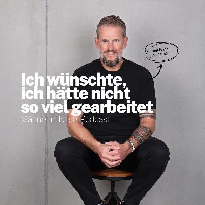 #047 Ich wünschte, ich hätte nicht so viel gearbeitet #047 Ich wünschte, ich hätte nicht so viel gearbeitet