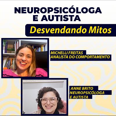 Autismo em Adultos: Uma Jornada de Autoconhecimento e Especialização | Entrevista com Anne