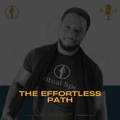 The Effortless Path