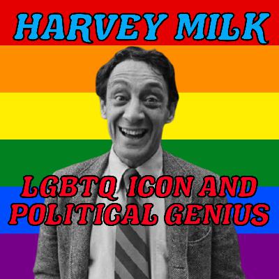 Harvey Milk: LGBTQIA+ Icon and Political Genius (Season 5 Episode 14)