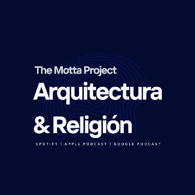 S1E14 - Arquitectura & Religion