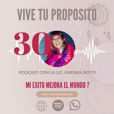 PUEDE TU EXITO MEJORAR EL MUNDO ?