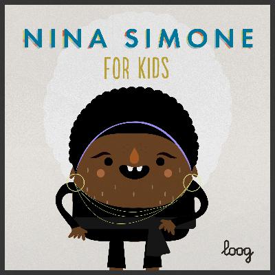 Nina Simone for Kids [Storytime for Rockstars]