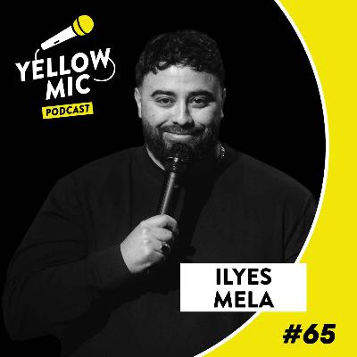 Yellow Mic #65 - Ilyes Mela
