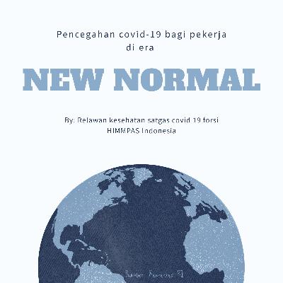 Pencegahan Covid-19 bagi pekerja di era new normal Pencegahan Covid-19 bagi pekerja di era new normal
