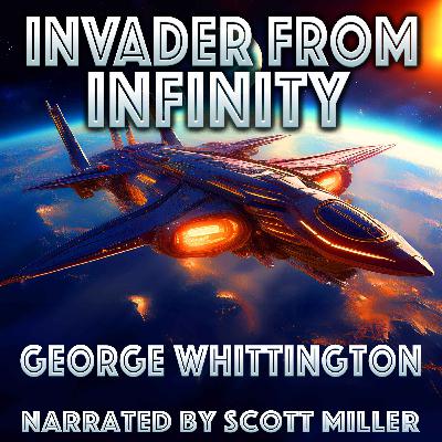 Invader From Infinity by George Whittington - George Whittington Short Stories