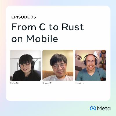 76: From C to Rust on Mobile