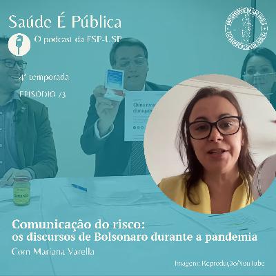 Comunicação do risco: os discursos de Bolsonaro durante a pandemia