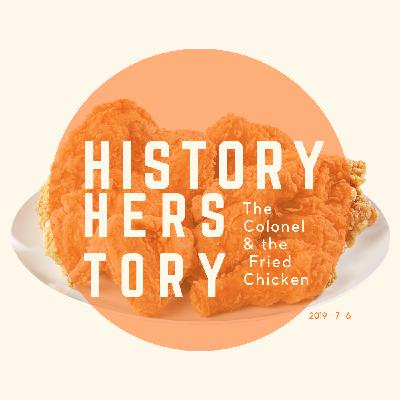 The Colonel and the Fried Chicken