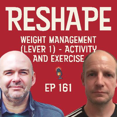 Weight Management - Activity and Exercise (lever 1)