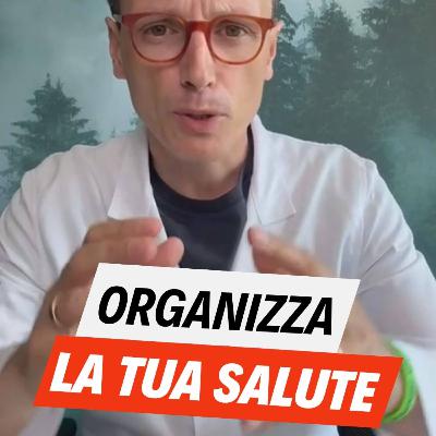 Organizza la tua Salute Organizza la tua Salute
