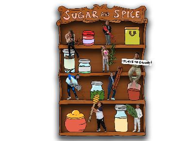 60. Everything Nice, The Playmakers of SUGAR & SPICE 60. Everything Nice, The Playmakers of SUGAR & SPICE