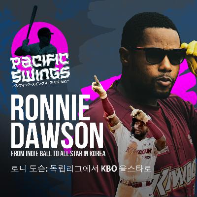 Ronnie Dawson: From Indie Ball to KBO All-Star w/ Kiwoom Heroes | 로니 도슨 | "I thought my career was over"