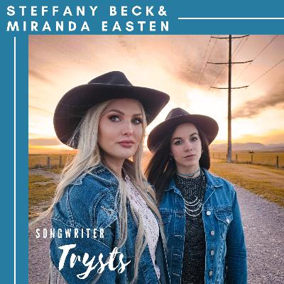 #258 Steffany Beck & Miranda Easten
