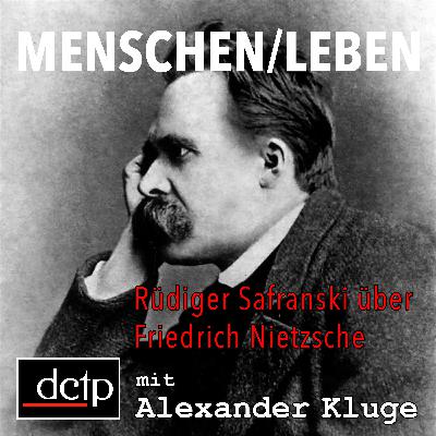 Rüdiger Safranski über Friedrich Nietzsche