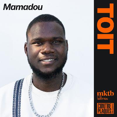 TOIT - MAMADOU