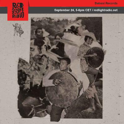 Babani Records - Red Light Radio • SEP 2018 Babani Records - Red Light Radio • SEP 2018