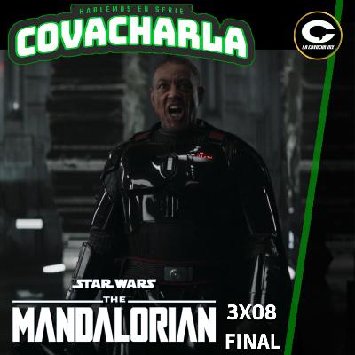 Covacharla 142 | The Mandalorian T03 E08 (Final) - El Retorno