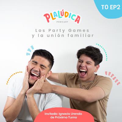 T0 EP2: Los Party Games y la unión familiar (con Ignacio Urenda) T0 EP2: Los Party Games y la unión familiar (con Ignacio Urenda)