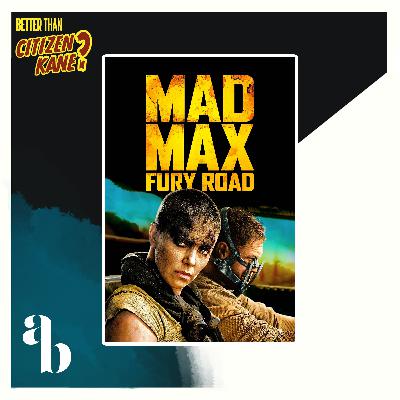 Mad Max: Fury Road (2015)