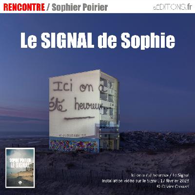 LE SIGNAL DE SOPHIE - Sophie POIRIER LE SIGNAL DE SOPHIE - Sophie POIRIER