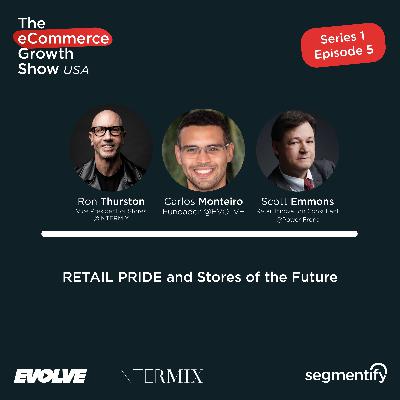 RETAIL PRIDE and Stores of the Future  - Ron Thurston