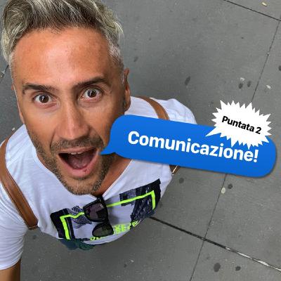 Episodio 2 - Comunicazione