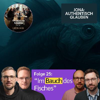 25-Im Bauch des Fisches - Jona 2(S5 Umkehren lernen)